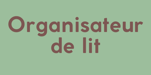 Organisateur de lit