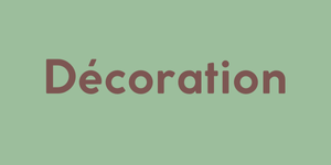Décoration
